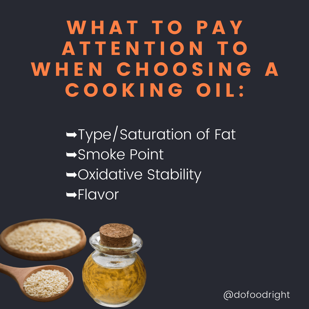 What to pay attention to when choosing a cooking oil: type/saturation of fat, smoke point, oxidative stability, flavor